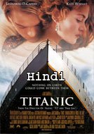 Titanic (1997 DVDRip) In Hindi Dubbed Movie Online / Download