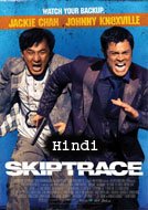 Skiptrace (2016) In Hindi Dubbed Full Movie Watch Online Free Download