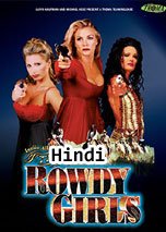 [18+] The Rowdy Girls (Hindi Dubbed)