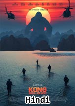 Kong: Skull Island (2017) HC HDRip in Hindi Dubbed Full Movie Watch Online Free Download