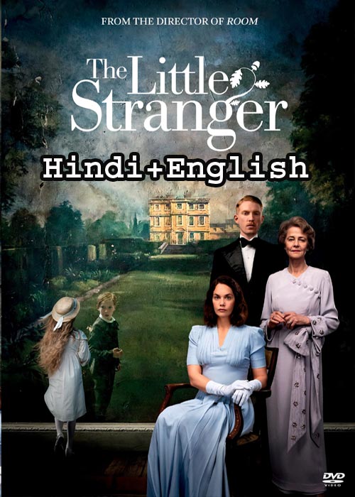 The Little Stranger (2018) HDRip [Hindi – English]