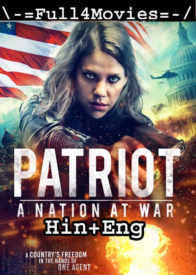 Patriot : A Nation at War (2020) HDRip [Hindi + English]