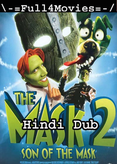 The Mask 2 (2005) HDRip [Hindi Dubbed]