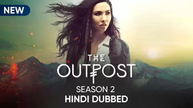 The Outpost Season 2 (2019) HDRip EP 1 TO 13 [Hindi + English]