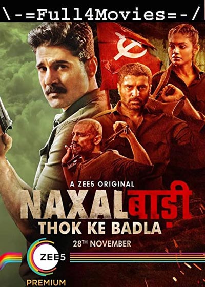 Naxalbari – Season 1 (2020) HDRip [EP 1 TO 9] [Hindi]