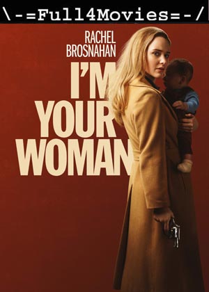 I m Your Woman (2020) HDRip [English]