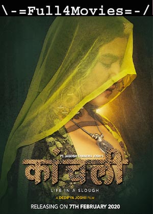 Kaanchli Life in a Slough (2020) HDRip [Hindi]