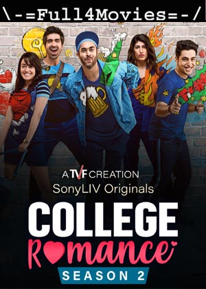 College Romance – Season 2 (2021) HDRip [EP 1 TO 05] [Hindi]