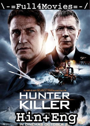 Hunter Killer (2018) HDRip [Hindi Dubbed + English]