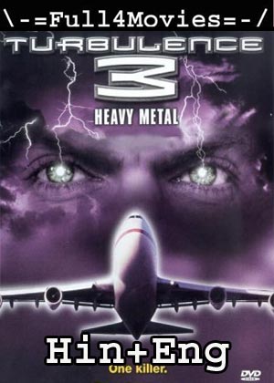 Turbulence 3 (2001) HDRip [Hindi Dubbed + Eng]