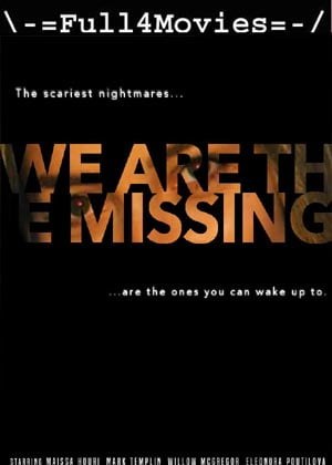 We Are the Missing (2020) HDRip [English]