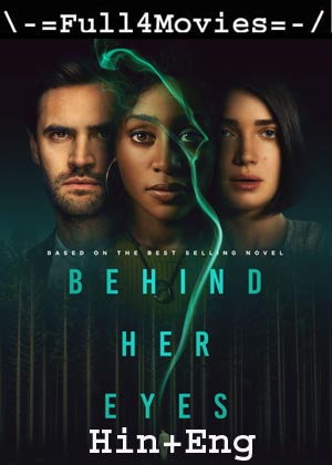 Behind Her Eyes (2021) HDRip (S01 – EP 1 TO 06) [Hindi + English]