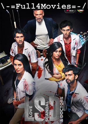 LSD – Love Scandal and Doctors – Season 1 (2021) HDRip [EP 1 TO 15] [Hindi]