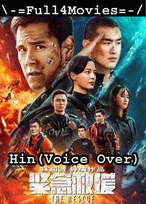 The Rescue (2020) HDRip [Hindi (Voice Over Dub)]