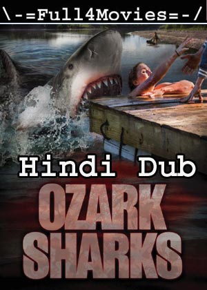 Ozark Sharks (2016) HDRip [Hindi Dubbed]