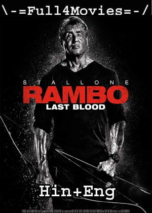 Rambo: Last Blood (2019) 720p | 480p BluRay [Hindi Dubbed + English]