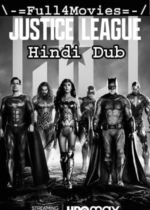 Justice League Snyders Cut (2021) 720p | 480p WEB-DL [Hindi Dubbed]