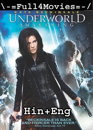 Underworld: Awakening (2012) 720p | 480p BluRay ORG [Hindi Dubbed + English]