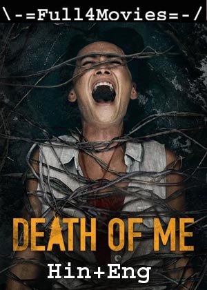 Death of Me (2020) 1080p | 720p | 480p BluRay [Hindi Dubbed (ORG) + English]