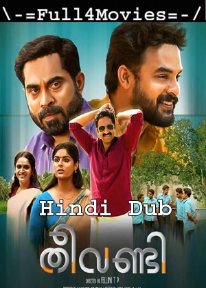 Theevandi (2018) 720p | 480p WEB-HDRip [Hindi Dubbed]