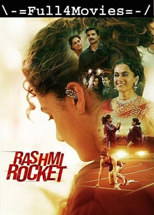 Rashmi Rocket (2021) 1080p | 720p | 480p WEB-HDRip [Hindi]