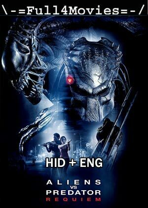 Alien vs. Predator (2004) 1080p | 720p | 480p BluRay [Hindi Dubbed (ORG) + English]