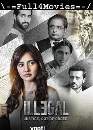 Illegal – Season 2 (2021) WEB-HDRip [EP 1 to 08] [Hindi]