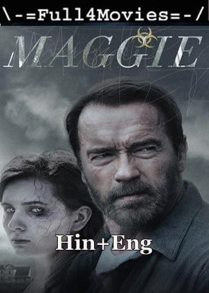 Maggie (2015) 1080p | 720p | 480p BluRay [Hindi + English]