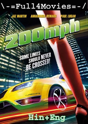 200 M.P.H. (2011) 720p | 480p BluRay [Hindi ORG (DD 2.0) + English]