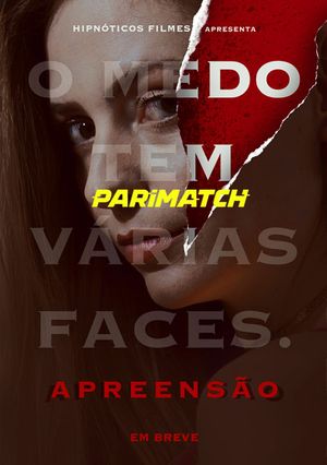 Apreensão (2021) 720p WEB-HDRip [Hindi (Voice Over) + English]