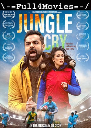 Jungle Cry (2022) 1080p | 720p | 480p WEB-HDRip [Hindi (DD5.1)]