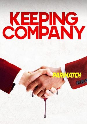 Keeping Company (2021) 720p WEB-HDRip [Bengali (Voice Over) + English]