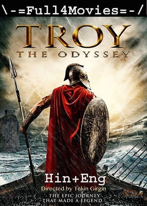 Troy The Odyssey (2017) 720p | 480p WEB-HDRip [Hindi ORG (DD 2.0) + English]