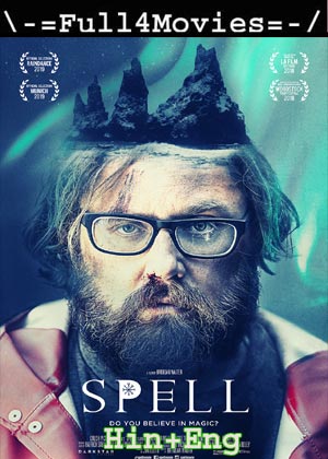 Spell (2020) 1080p | 720p | 480p BluRay [Hindi ORG (DD5.1) + English]