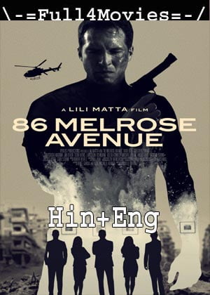 86 Melrose Avenue (2020) 720p 480p WEB-HDRip [Hindi ORG (DD2.0) + English]