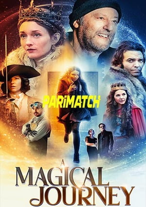 A Magical Journey (2019) 720p WEB-HD [Hindi (Voice Over) + English]