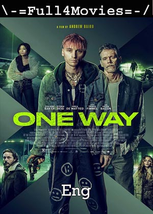 One Way (2022) 720p | 480p WEB-HDRip [English (DD2.0)]