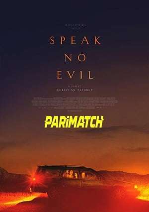 Speak No Evil (2022) 720p WEBRip [Bengali (Voice Over) + English]