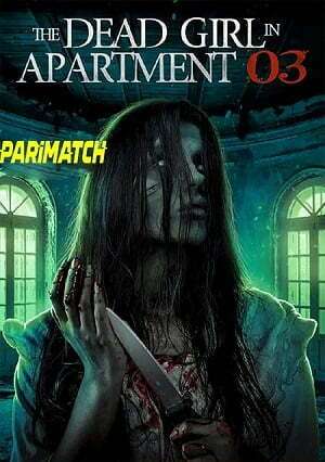 The Dead Girl in Apartment 03 (2022) 720p WEB-HD [Telugu (Voice Over) + English]