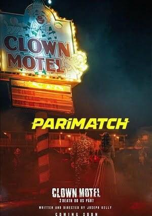 Clown Motel 2 (2022) 720p WEBRip [Bengali (Voice Over) + English]