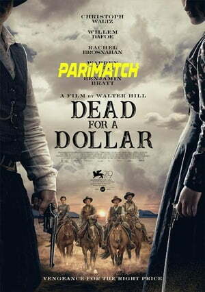 Dead for a Dollar (2022) 720p WEBRip [Telugu (Voice Over) + English]