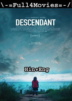 Descendant (2022) 1080p | 720p | 480p WEB-HDRip Dual Audio [Hindi ORG (DDP5.1) + English]