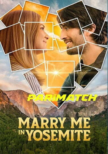 Marry Me in Yosemite (2022) 720p WEBRip [Hindi (Voice Over) + English]