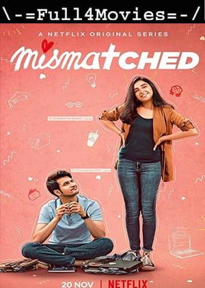 Mismatched – Season 2 (2022) WEB-HDRip [EP 1 to 8] [Hindi (DDP5.1)]