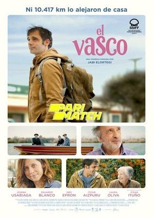 El vasco (2022) 720p HDCAM [Hindi (Voice Over) + English]