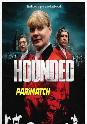 Hounded (2022) 720p WEBRip [Bengali (Voice Over) + English]