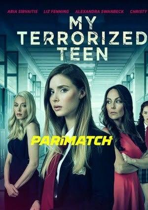 My Terrorized Teen (2021) 720p WEBRip [Hindi (Voice Over) + English]