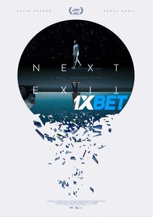 Next Exit (2022) 720p WEBRip [Bengali (Voice Over) + English]