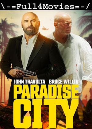 Paradise City (2022) 720p | 480p WEB-HDRip [English (DD2.0)]