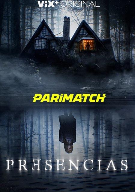 Presencias (2022) 720p WEB-HD [Bengali (Voice Over) + English]